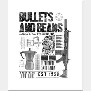 Bullets and Beans BLK Posters and Art